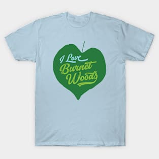 I Love Burnet Woods - blue and green T-Shirt